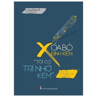 Sách - Xóa Bỏ Định Kiến "Tôi Có Trí Nhớ Kém"