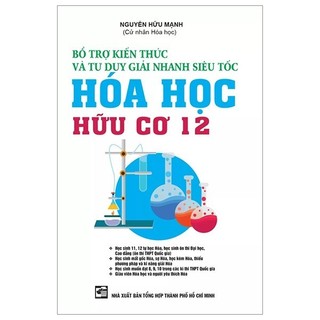 Sách - bổ trợ kiến thức và tư duy giải nhanh siêu tốc hóa học hữu cơ lớp 12
