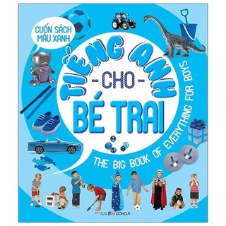 Sách cuốn sách màu xanh - tiếng anh cho bé trai
