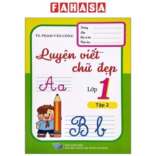 Sách Luyện Viết Chữ Đẹp Lớp 1 - Tập 2