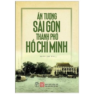 Sách ấn tượng sài gòn thành phố hồ chí minh