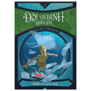 Sách - Đội Vệ Binh Biển Cả - Con Tàu Quái Vật (Tập 3)