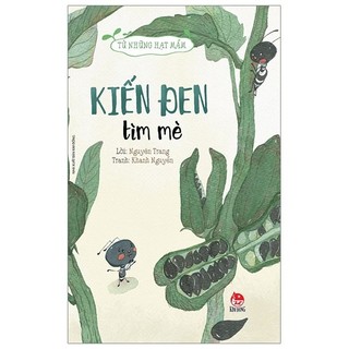 Sách - kiến đen tìm mè - từ những hạt mầm