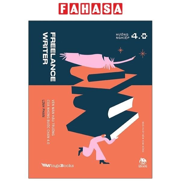 Sách Freelance Writer - Vén Màn Hậu Trường Của Những Bước Chân 4.0