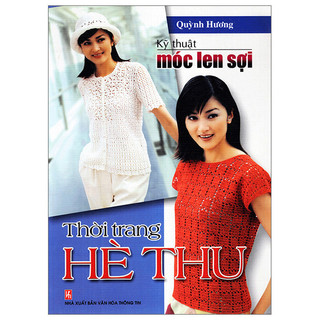 Sách kỹ thuật móc len sợi - thời trang hè thu