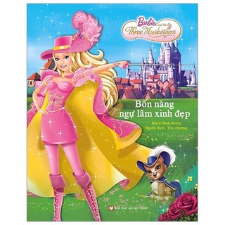 Sách - bốn nàng ngự lâm xinh đẹp - barbie and the three musketeers