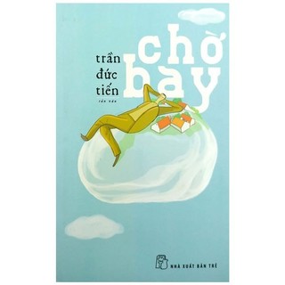 Sách Chờ bay - Truyện ngắn - Tản Văn