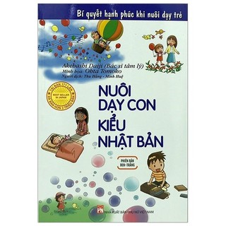 Sách - Nuôi Dạy Con Kiểu Nhật Bản - Phiên Bản Đen Trắng (Tái Bản 2019)