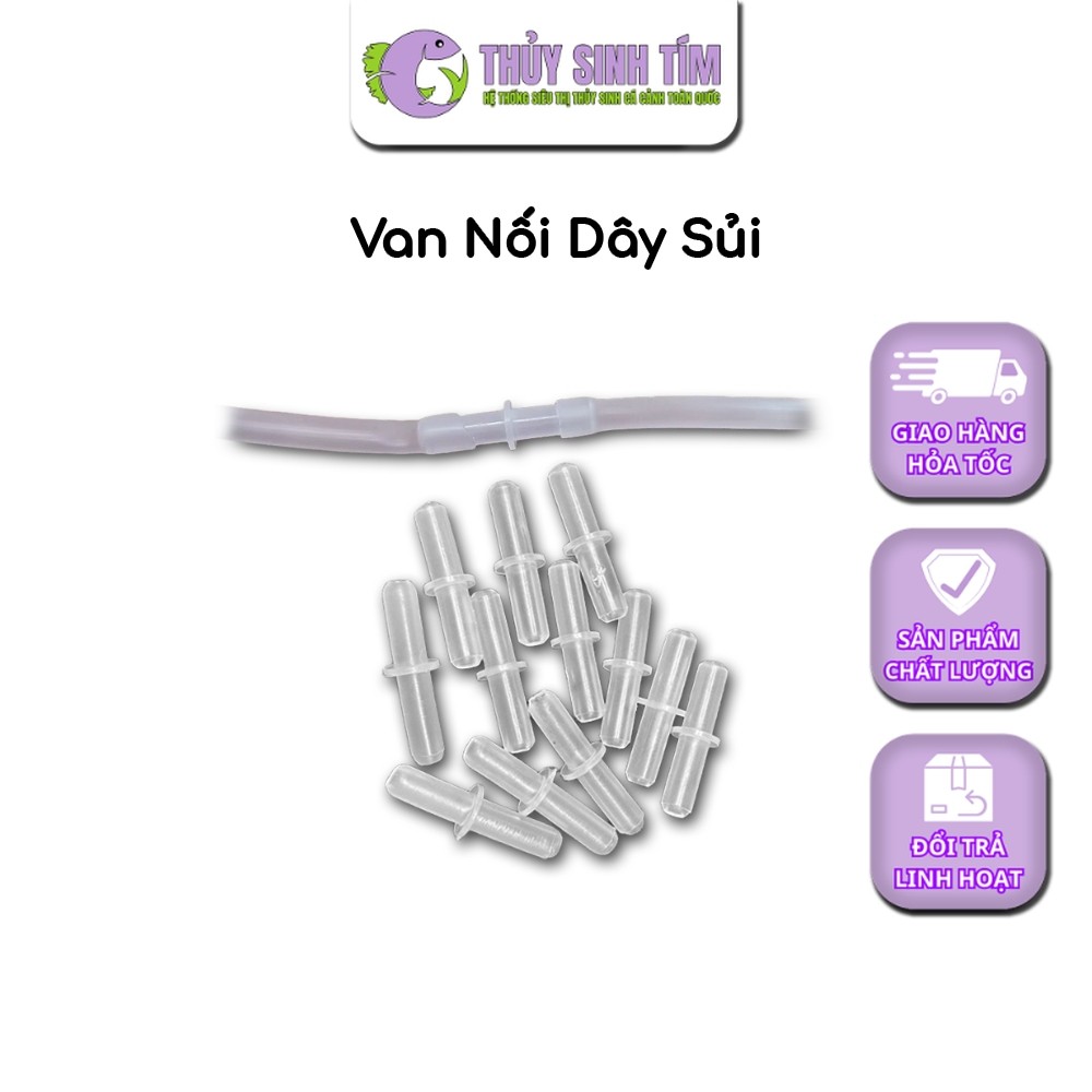 Van Nối Dây Sủi - Phụ Kiện Máy Sủi Oxy