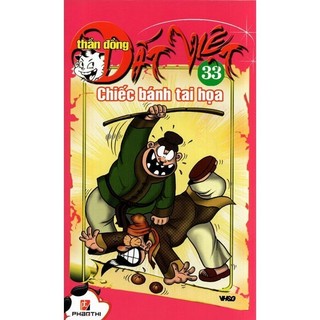 Sách thần đồng đất việt 33 - chiếc bánh tai họa