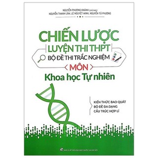 Sách - chiến lược luyện thi thpt - bộ đề thi trắc nghiệm môn khoa học tự nhiên