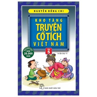 Sách Kho Tàng Truyện Cổ Tích Việt Nam 5 (Tái Bản 2018)