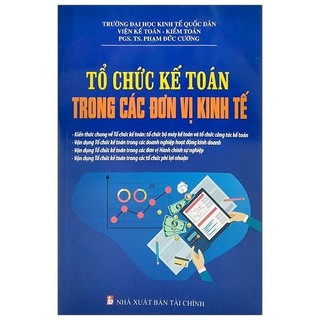 Sách tổ chức kế toán trong các đơn vị kinh tế
