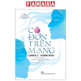 Sách Cô Đơn Trên Mạng (Tái Bản 2021)