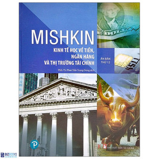 Sách - kinh tế học về tiền, ngân hàng và thị trường tài chính - frederic s. mishkin