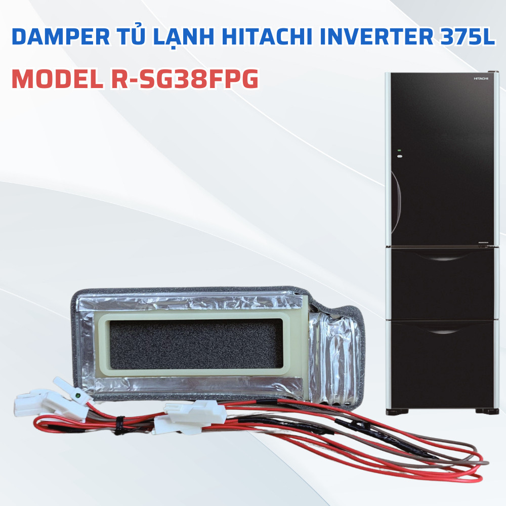 Damper Chia Gió Tủ Lạnh HITACHI Inverter 375L Model R-SG38FPG Chuẩn Theo Tủ, Damper Lập Là Cửa Gió T