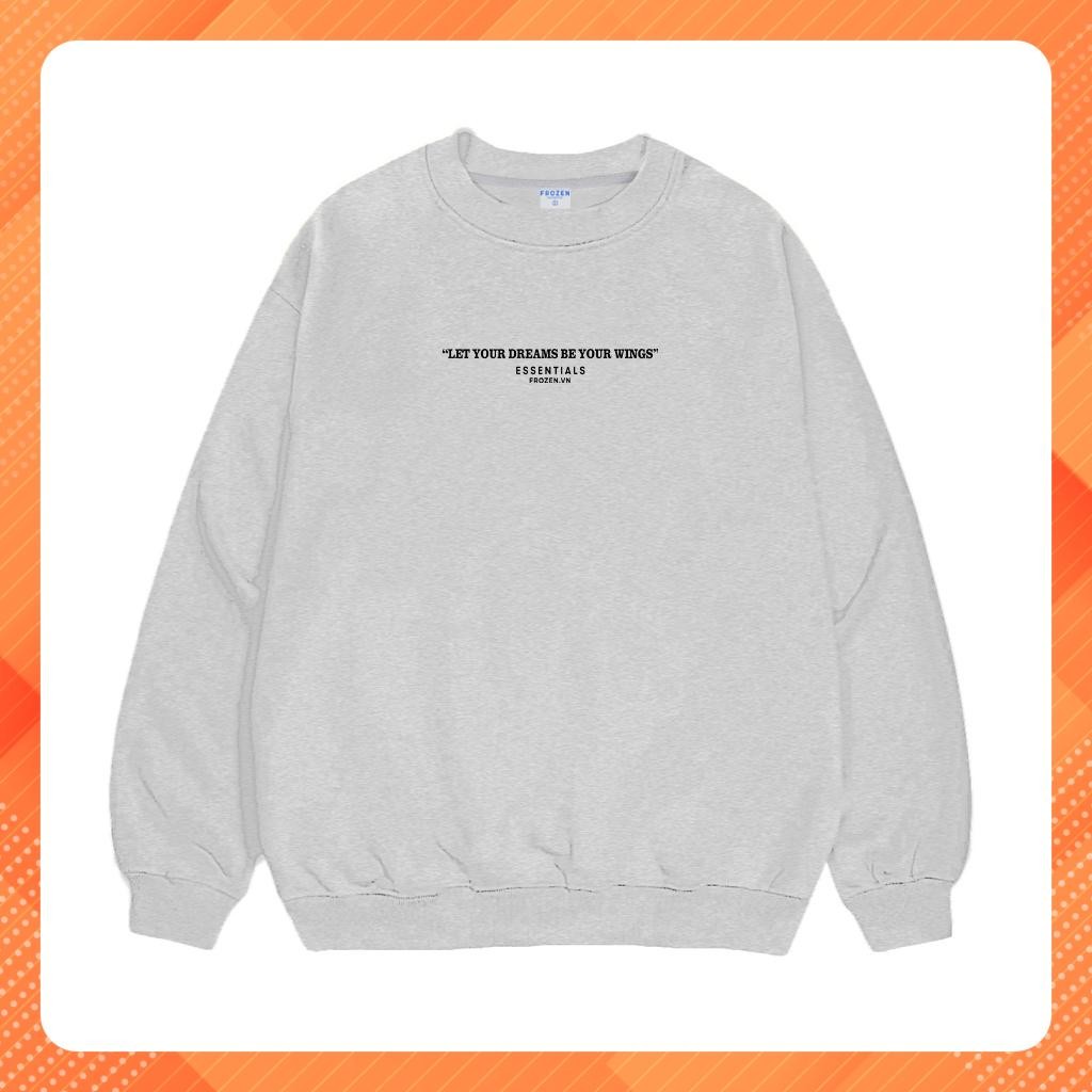 Áo Sweater Frozen Esential Nỉ lót lông Cotton 100% Unisex Local Brand