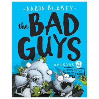 The bad guys - episode 4: attack of the zittens