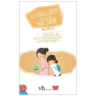 Sách - Kỹ Năng Sống Dành Cho Học Sinh - Lòng Biết Ơn