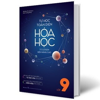 Sách - tự học toàn diện hóa học - từ cơ bản đến nâng cao lớp 9