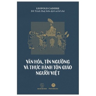 Sách Văn Hóa, Tín Ngưỡng Và Thực Hành Tôn Giáo Người Việt