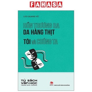 Sách hồn trương ba da hàng thịt - tôi và chúng ta - tủ sách văn học trong nhà trường