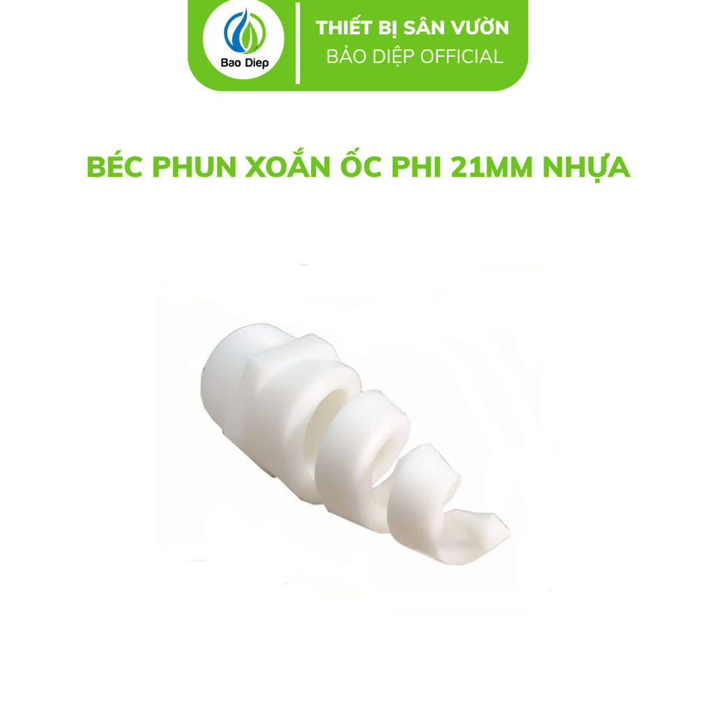 Béc phun xoắn ốc phi 21mm nhựa