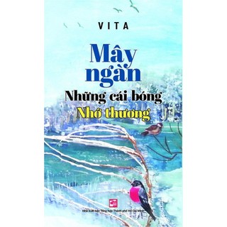 Sách - mây ngàn - những cái bóng nhớ thương