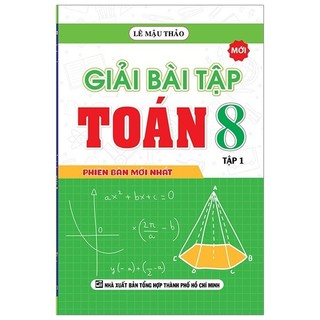 Sách Giải Bài Tập Toán 8 - Tập 1