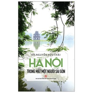 Sách - Hà Nội Trong Mắt Một Người Sài Gòn