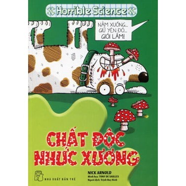 Sách - Horrible Science - Chất Độc Nhức Xương