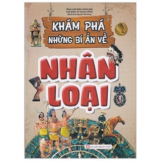 Sách - khám phá những bí ẩn về nhân loại