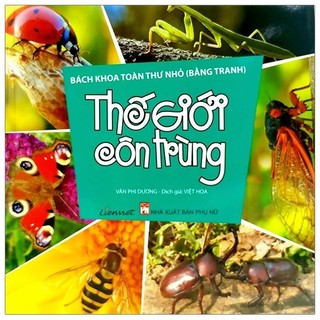 Sách - Bách Khoa Toàn Thư Nhỏ - Thế Giới Côn Trùng (2017)