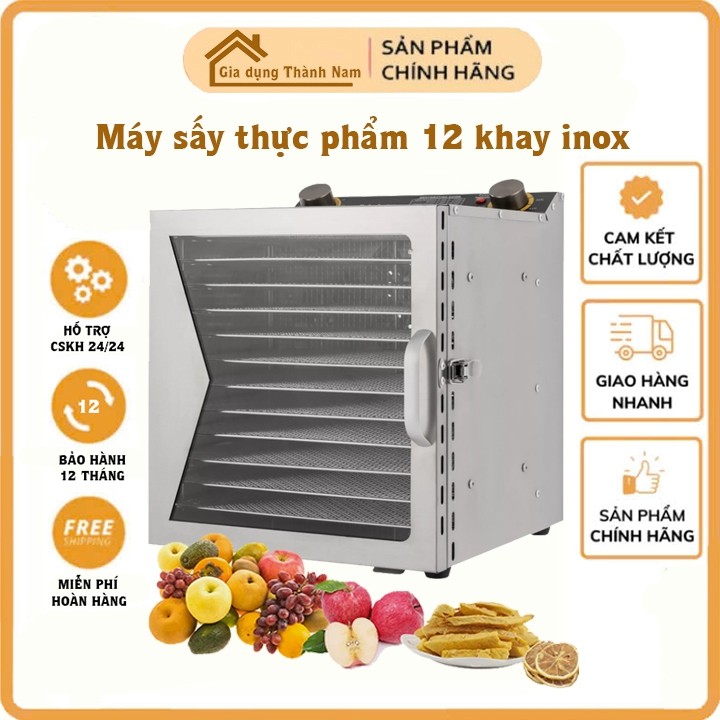 Máy Sấy Hoa Quả, Trái Cây, Sấy Thực Phẩm Thịt Cá 12 Khay Inox [BH 12 Tháng]