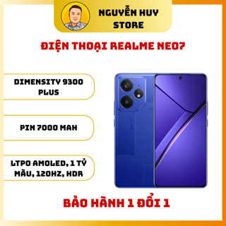 Điện thoại Realme Neo 7 - Dimensity 9300 Plus - BH 1 đổi 1 - NGUYỄN HUY STORE