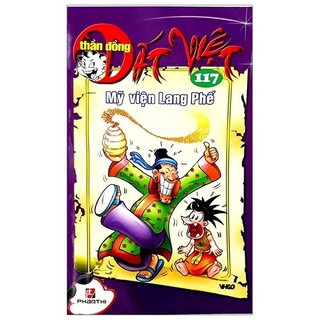 Sách - Thần Đồng Đất Việt 117 - Mỹ Viện Lang Phế
