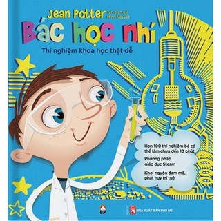 Sách - bác học nhí - thí nghiệm khoa học thật dễ