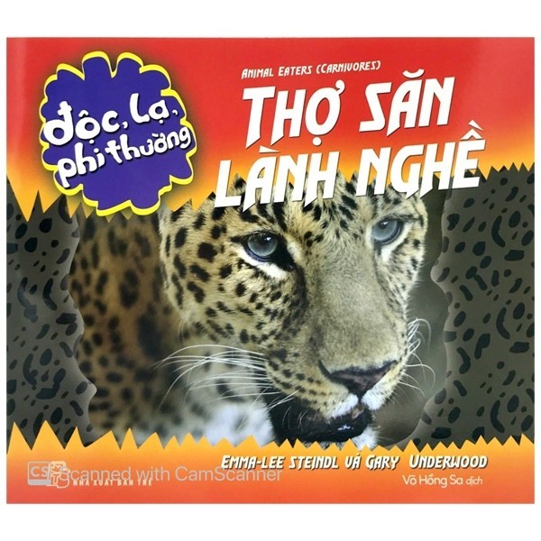 Sách - Độc, Lạ, Phi Thường - Thợ Săn Lành Nghề