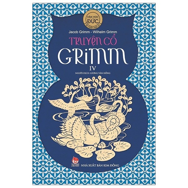 Sách - Truyện Cổ Grim - Tập 4 (Tái Bản 2019)