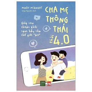 Sách - cha mẹ thông thái thời 4.0