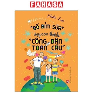 Sách "bố bỉm sữa" dạy con thành “công dân toàn cầu”