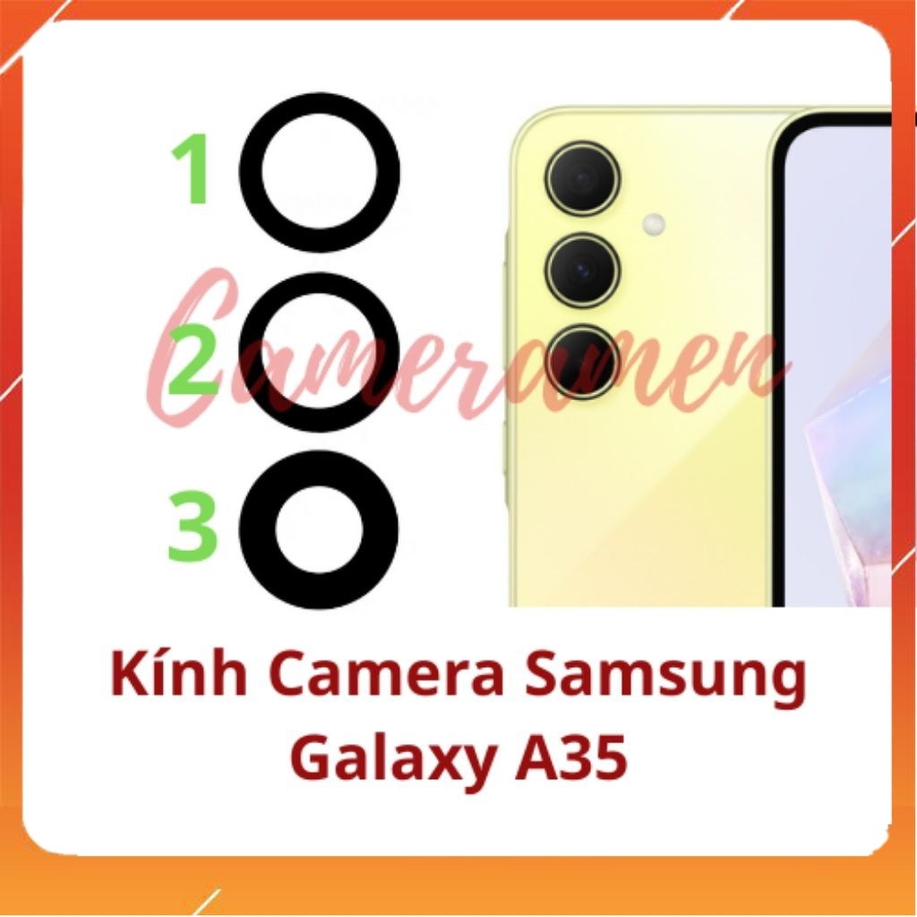 Kính Camera Samsung Galaxy A35 / A35 5G ( Sale Sốc )