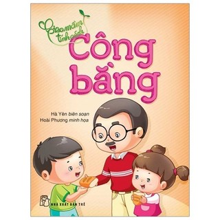Sách - gieo mầm tính cách - công bằng