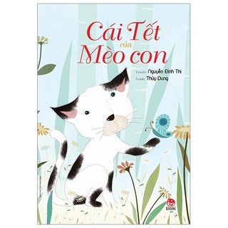 Sách - Cái Tết Của Mèo Con (Tái Bản 2019)