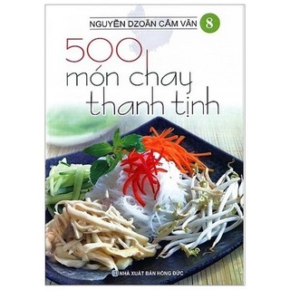 Sách - 500 món chay thanh tịnh - tập 8