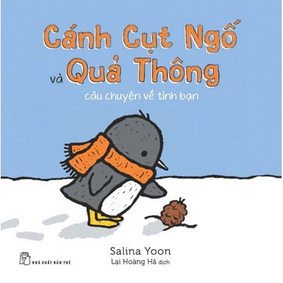 Sách - Cánh Cụt Ngố Và Quả Thông