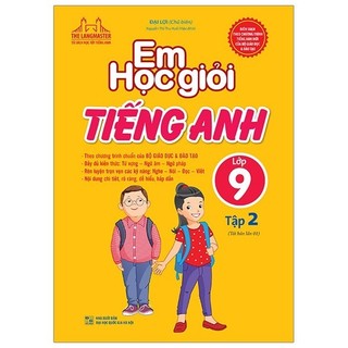 Sách - Em Học Giỏi Tiếng Anh Lớp 9 Tập 2 (Tái Bản 2019)