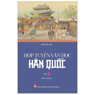 Sách - hợp tuyển văn học hàn quốc - tập 1