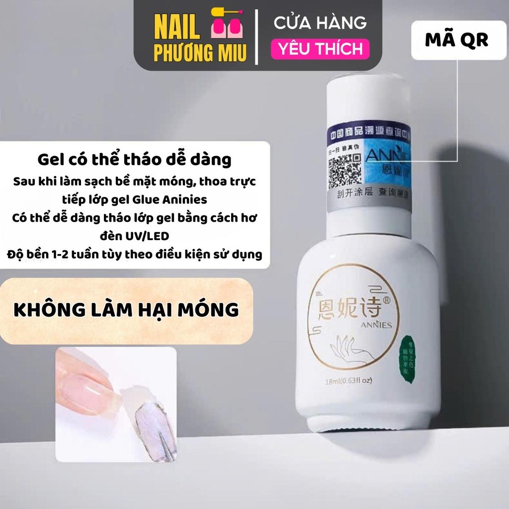 Base Đa Năng Cao Cấp Annies Glue Gel Dán Móng Úp 18ml Gel 5in1 Úp Móng Giả, Ẩn Hoa Khô Phụ Kiện, Làm