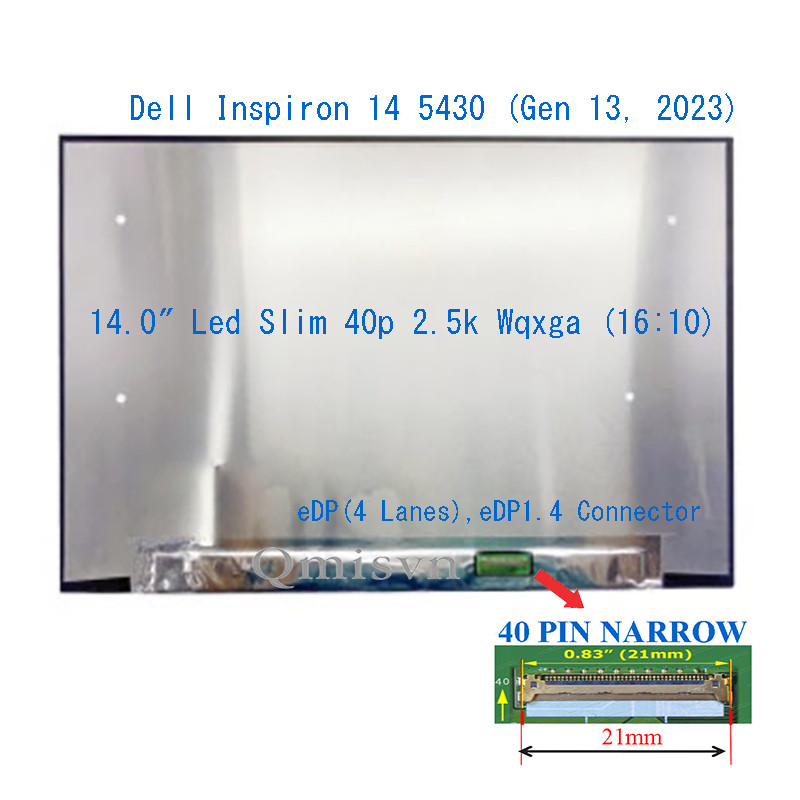 Màn hình laptop 14 Inch led slim 40 pin 2.5K (2560*1600) 16:10, Dell Inspiron 5430 Gen 13 (Board Sau